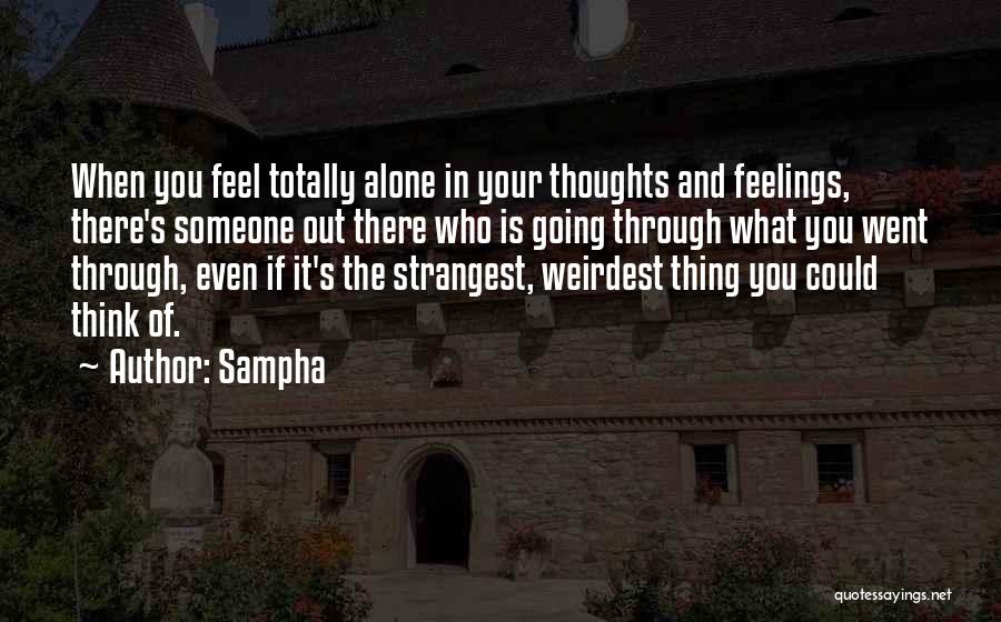 Feelings Alone Quotes By Sampha