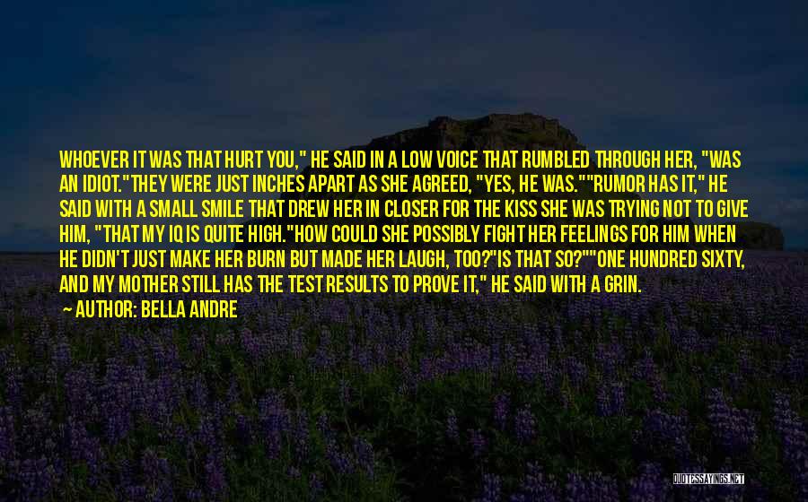 Feelings And Hurt Quotes By Bella Andre