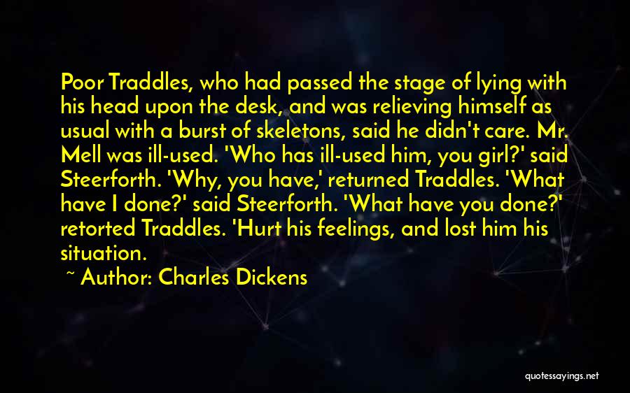 Feelings And Hurt Quotes By Charles Dickens