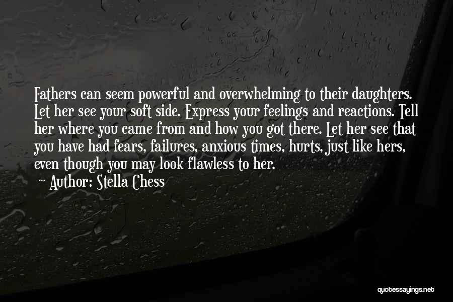 Feelings And Hurt Quotes By Stella Chess