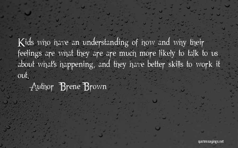 Feelings And Understanding Quotes By Brene Brown