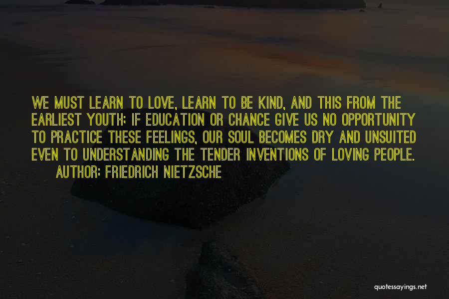 Feelings And Understanding Quotes By Friedrich Nietzsche
