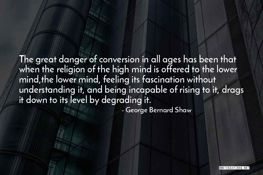 Feelings And Understanding Quotes By George Bernard Shaw