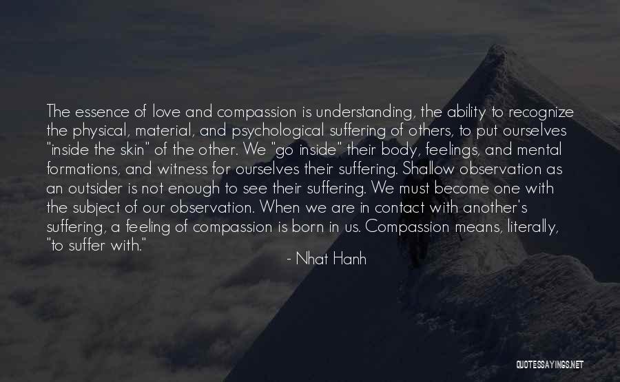 Feelings And Understanding Quotes By Nhat Hanh