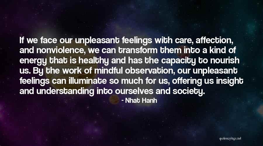 Feelings And Understanding Quotes By Nhat Hanh