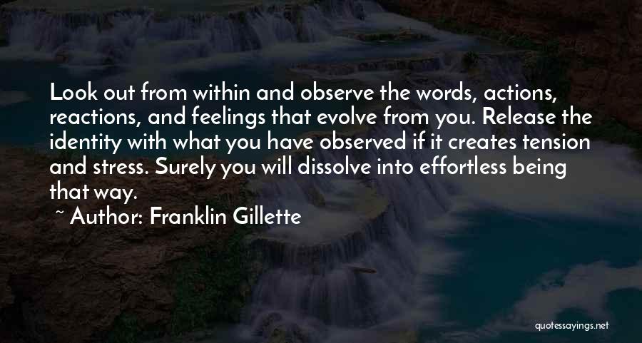 Feelings And Words Quotes By Franklin Gillette