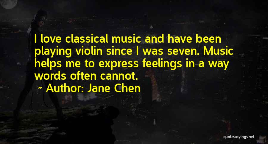 Feelings And Words Quotes By Jane Chen