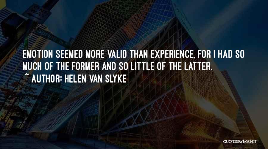 Feelings Are Valid Quotes By Helen Van Slyke