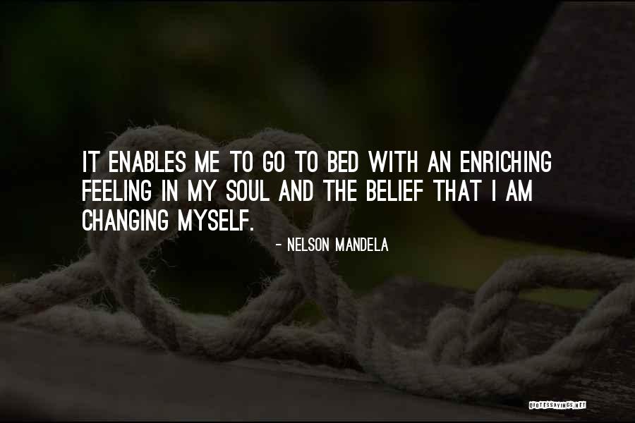 Feelings Changing For Someone Quotes By Nelson Mandela Feelings Changing For Someone Quotes By Nelson Mandela