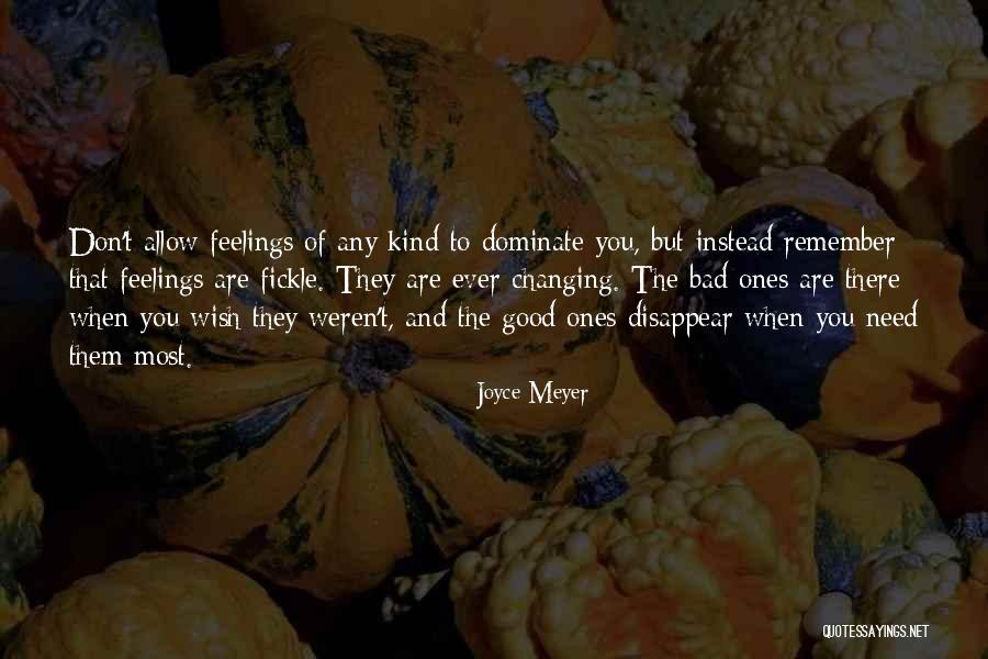 Feelings Changing Quotes By Joyce Meyer