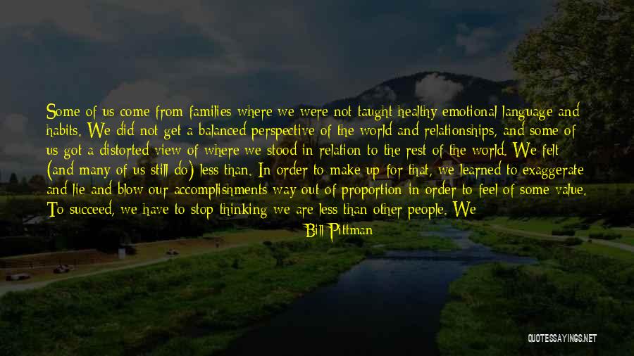 Feelings Come Back Quotes By Bill Pittman