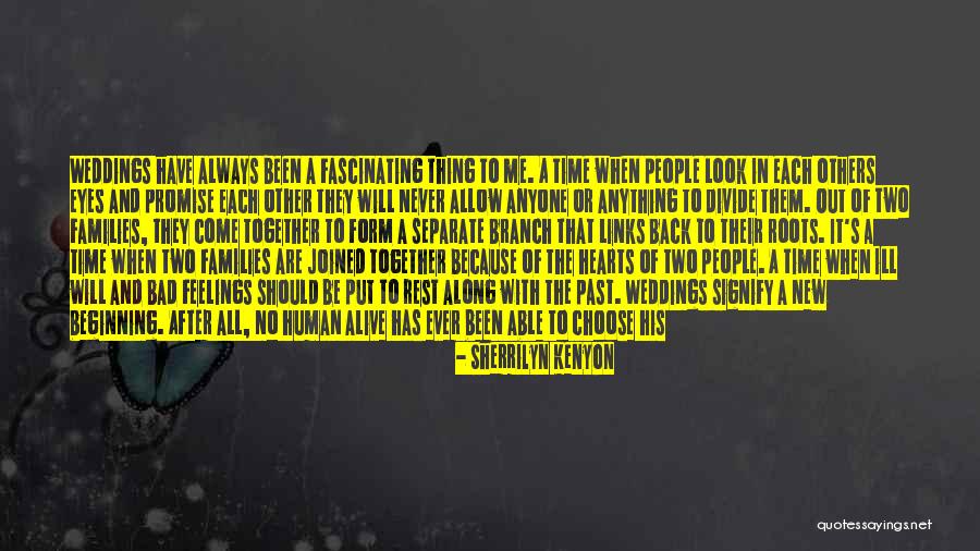 Feelings Come Back Quotes By Sherrilyn Kenyon