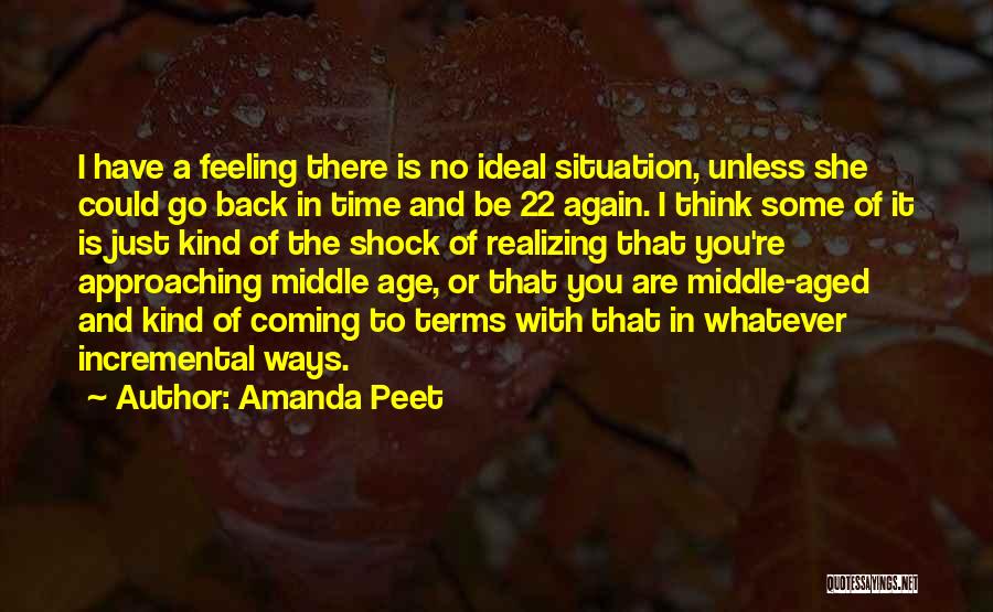 Feelings Coming And Going Quotes By Amanda Peet