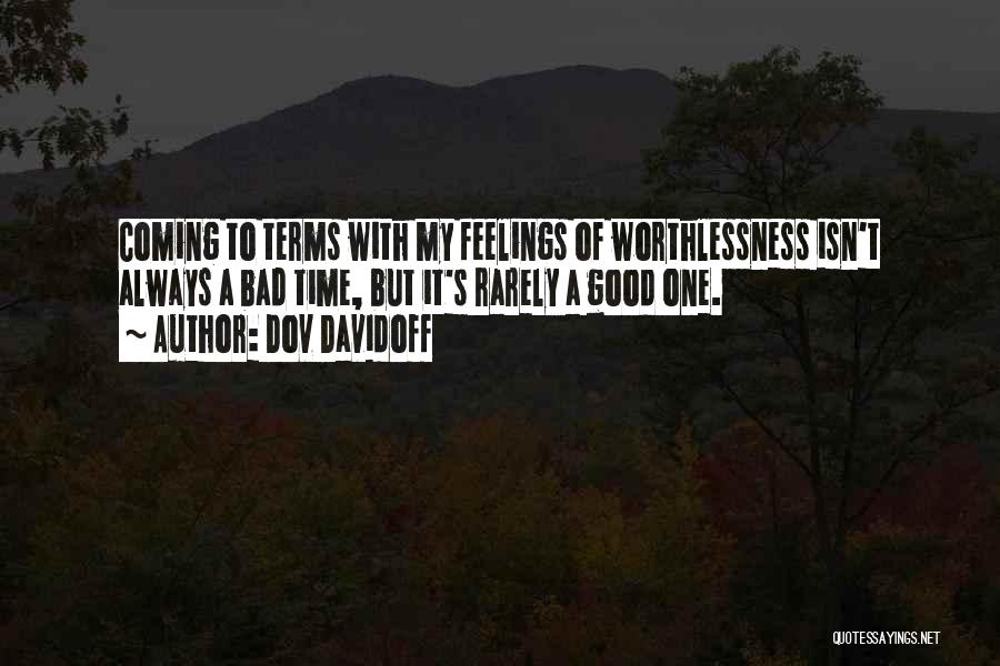 Feelings Coming And Going Quotes By Dov Davidoff