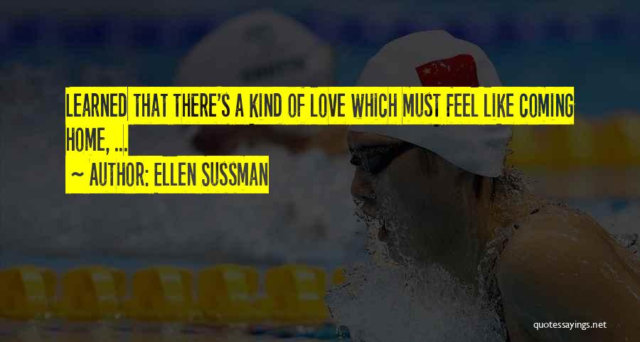 Feelings Coming And Going Quotes By Ellen Sussman