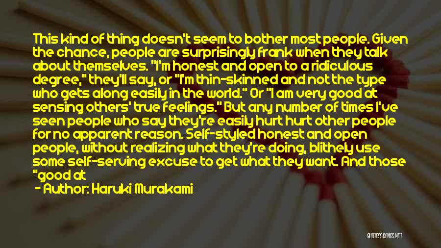 Feelings Easily Hurt Quotes By Haruki Murakami