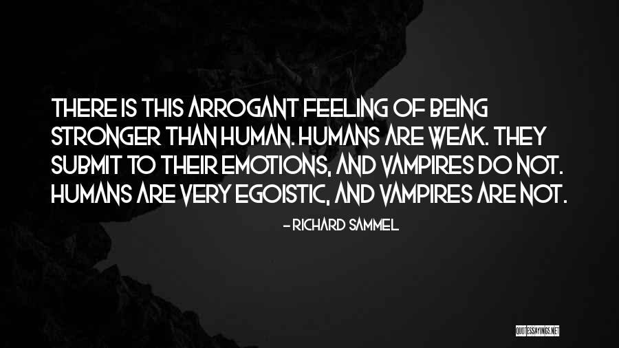 Feelings Emotions Quotes By Richard Sammel Feelings Emotions Quotes By Richard Sammel