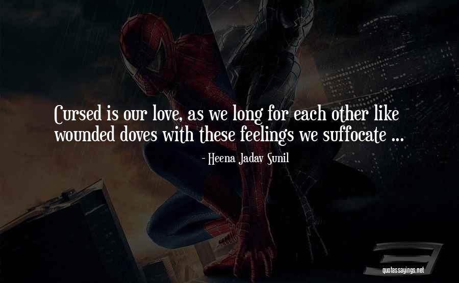 Feelings For Each Other Quotes By Heena Jadav Sunil Feelings For Each Other Quotes By Heena Jadav Sunil