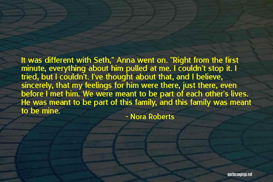 Feelings For Each Other Quotes By Nora Roberts Feelings For Each Other Quotes By Nora Roberts