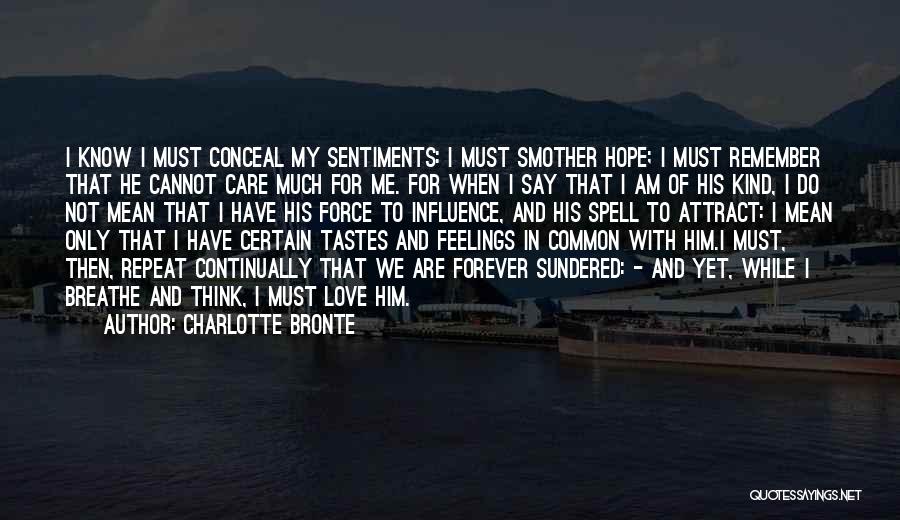 Feelings For Him Quotes By Charlotte Bronte