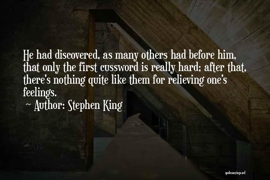 Feelings For Him Quotes By Stephen King