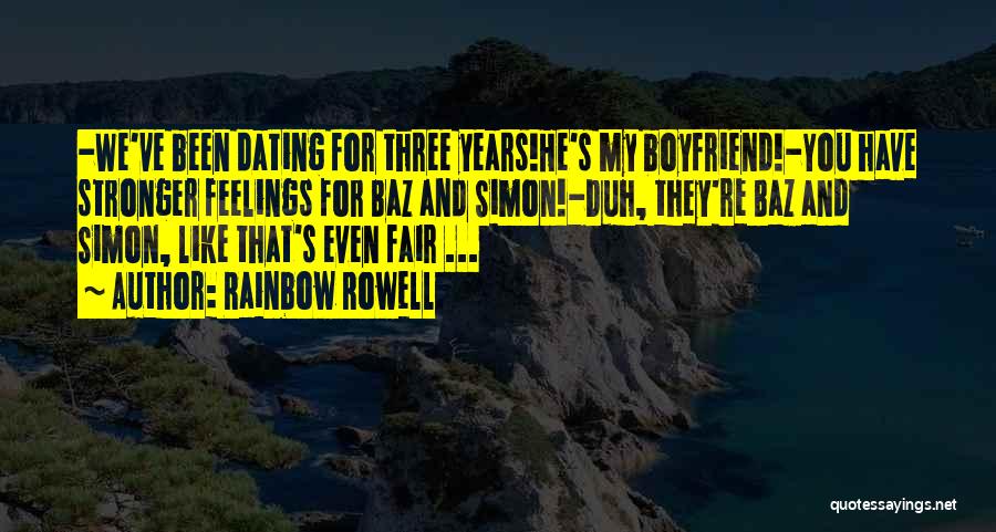 Feelings For Your Boyfriend Quotes By Rainbow Rowell