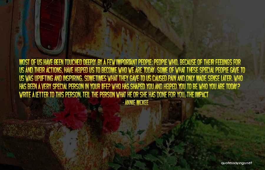 Feelings From Heart Quotes By Annie McKee