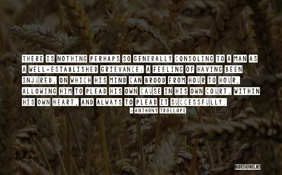 Feelings From Heart Quotes By Anthony Trollope