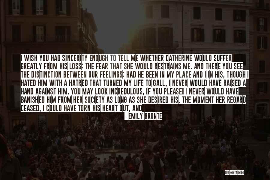 Feelings From Heart Quotes By Emily Bronte