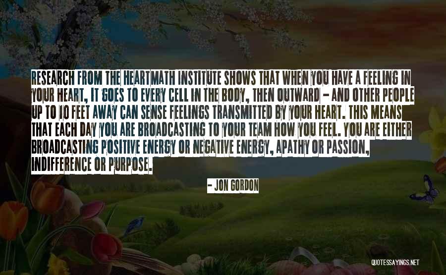 Feelings From Heart Quotes By Jon Gordon