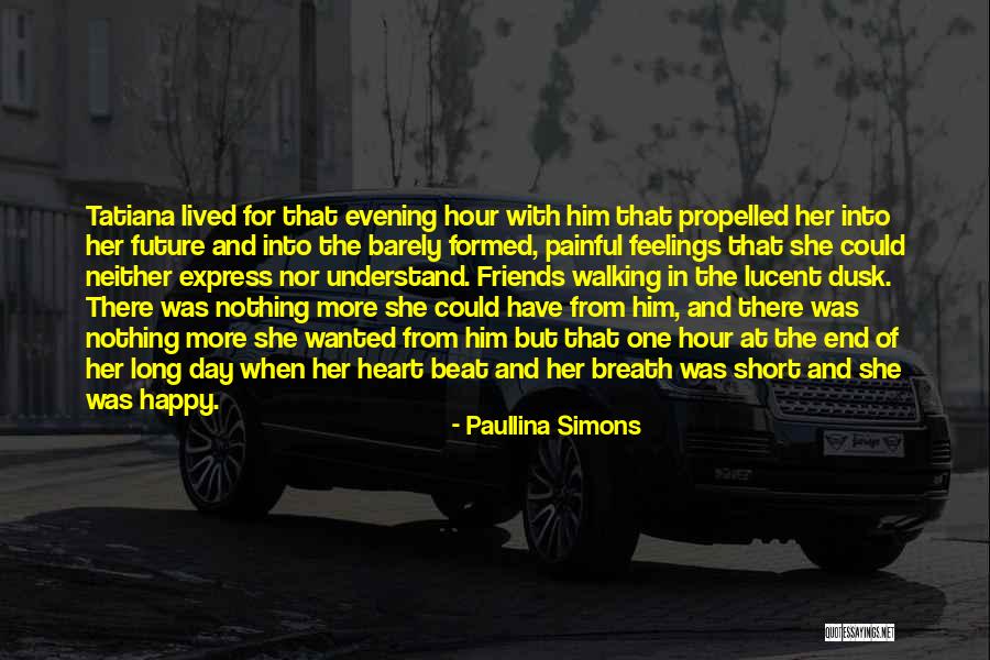 Feelings From Heart Quotes By Paullina Simons