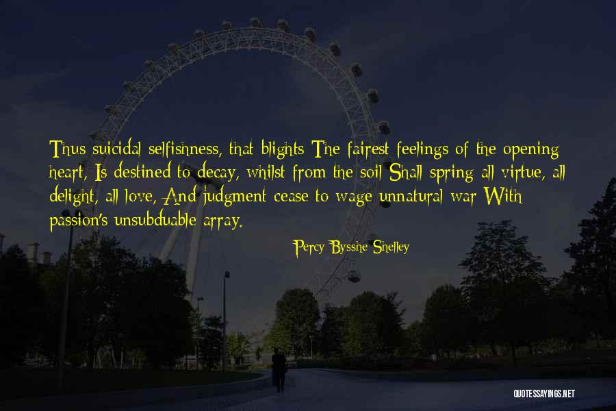Feelings From Heart Quotes By Percy Bysshe Shelley