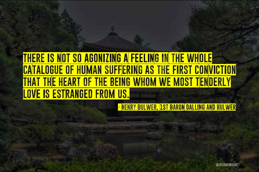 Feelings From The Heart Quotes By Henry Bulwer, 1st Baron Dalling And Bulwer Feelings From The Heart Quotes By Henry Bulwer, 1st Baron Dalling And Bulwer