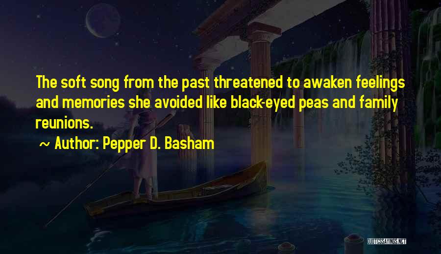 Feelings From The Past Quotes By Pepper D. Basham