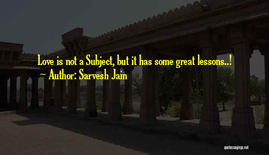 Feelings Got Hurt Quotes By Sarvesh Jain