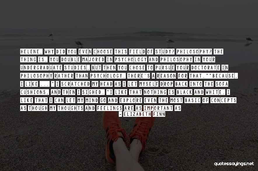 Feelings I Have For You Quotes By Elizabeth Finn Feelings I Have For You Quotes By Elizabeth Finn