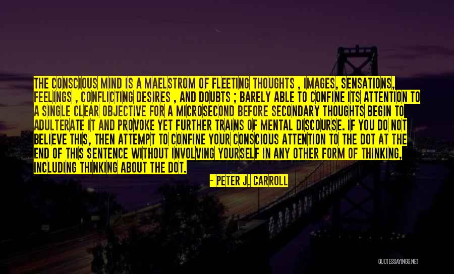 Feelings Images And Quotes By Peter J. Carroll Feelings Images And Quotes By Peter J. Carroll