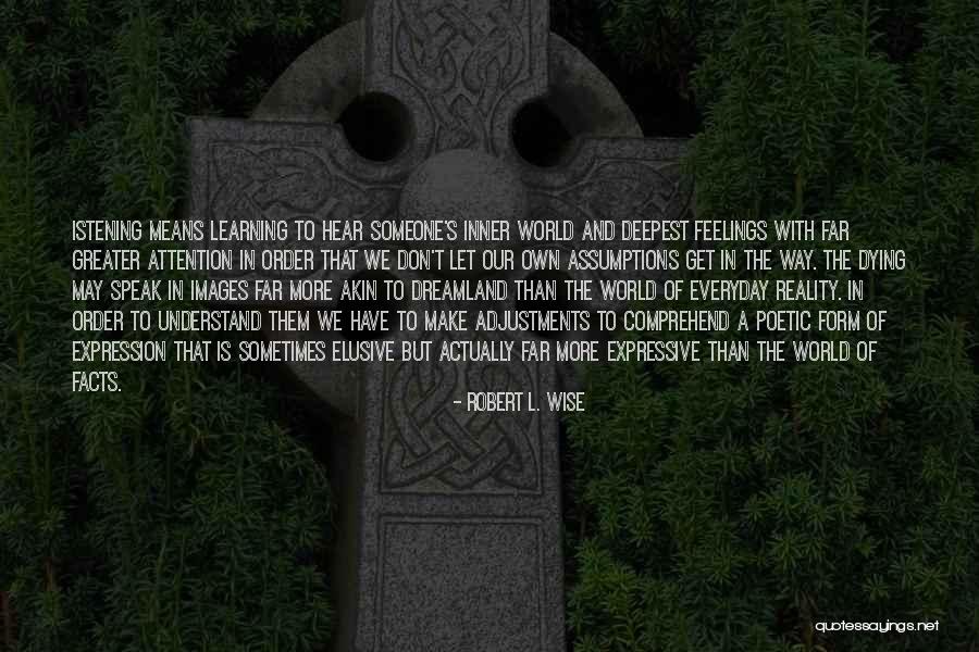Feelings Images And Quotes By Robert L. Wise Feelings Images And Quotes By Robert L. Wise