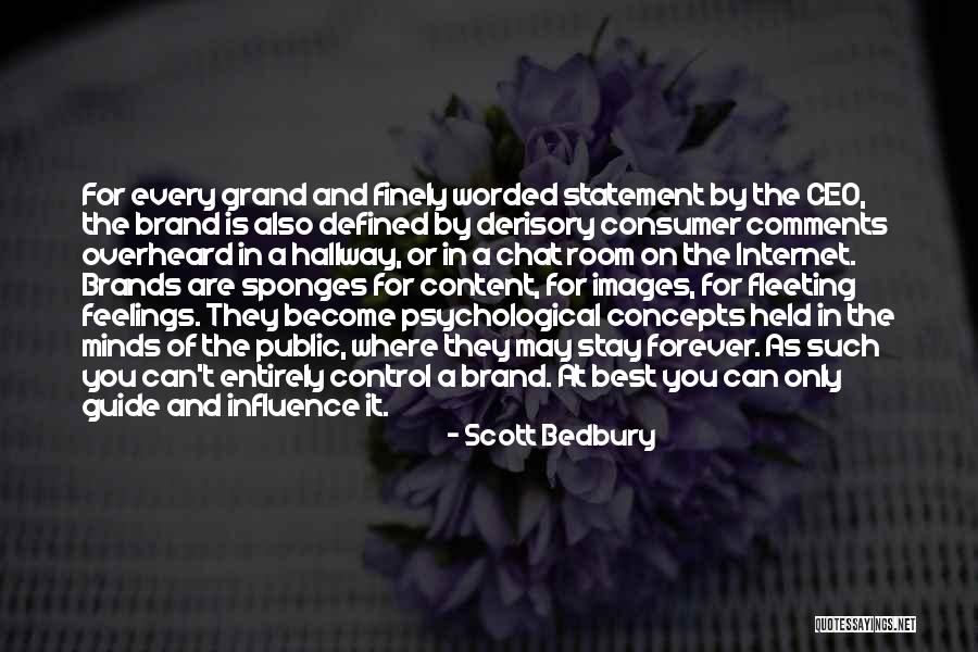 Feelings Images And Quotes By Scott Bedbury Feelings Images And Quotes By Scott Bedbury