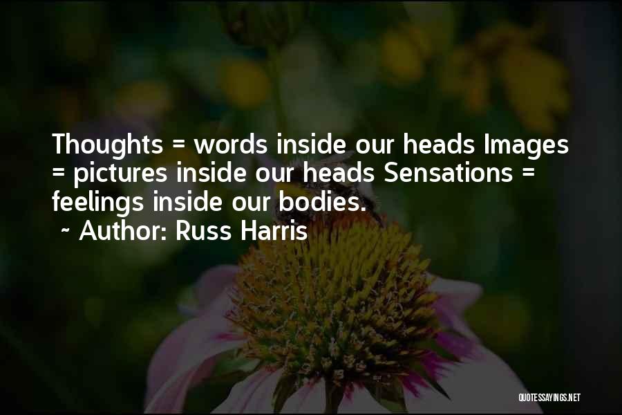 Feelings Images Quotes By Russ Harris