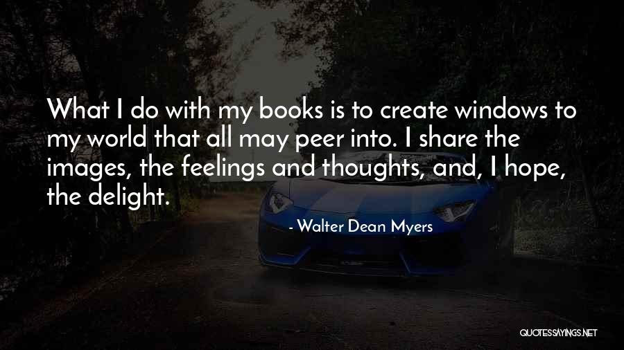 Feelings Images Quotes By Walter Dean Myers