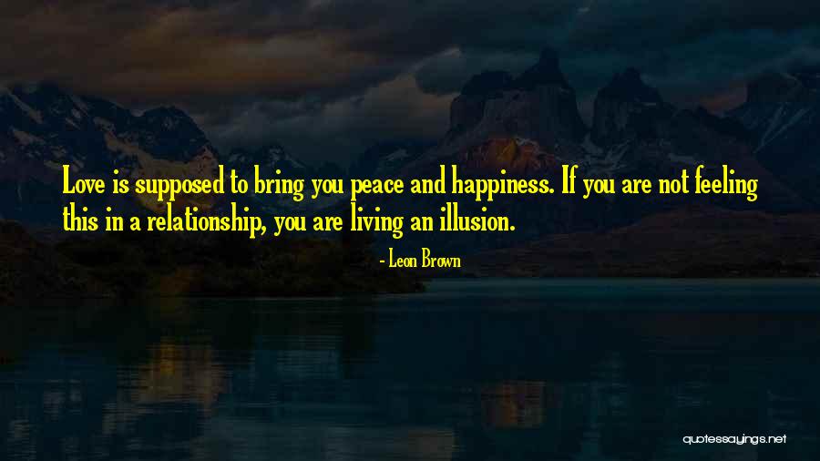 Feelings In A Relationship Quotes By Leon Brown Feelings In A Relationship Quotes By Leon Brown