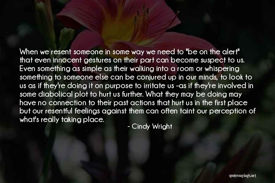 Feelings Involved Quotes By Cindy Wright Feelings Involved Quotes By Cindy Wright