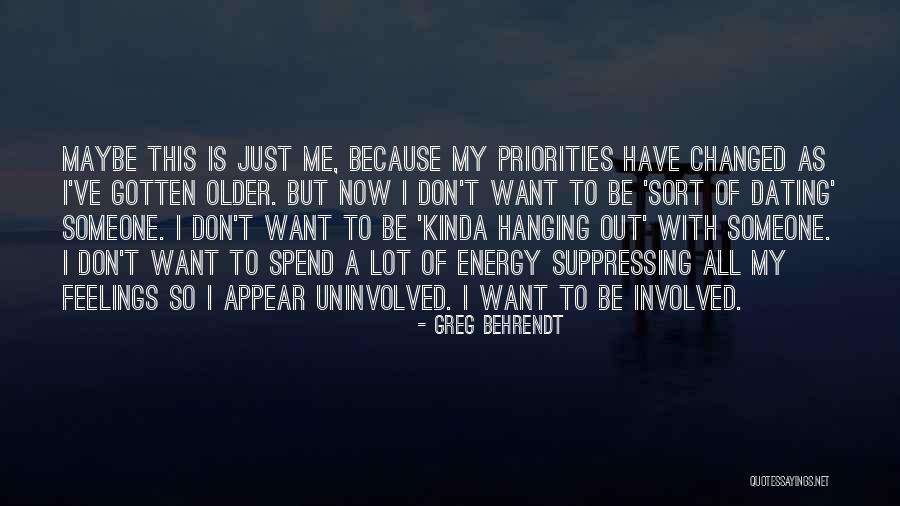 Feelings Involved Quotes By Greg Behrendt Feelings Involved Quotes By Greg Behrendt