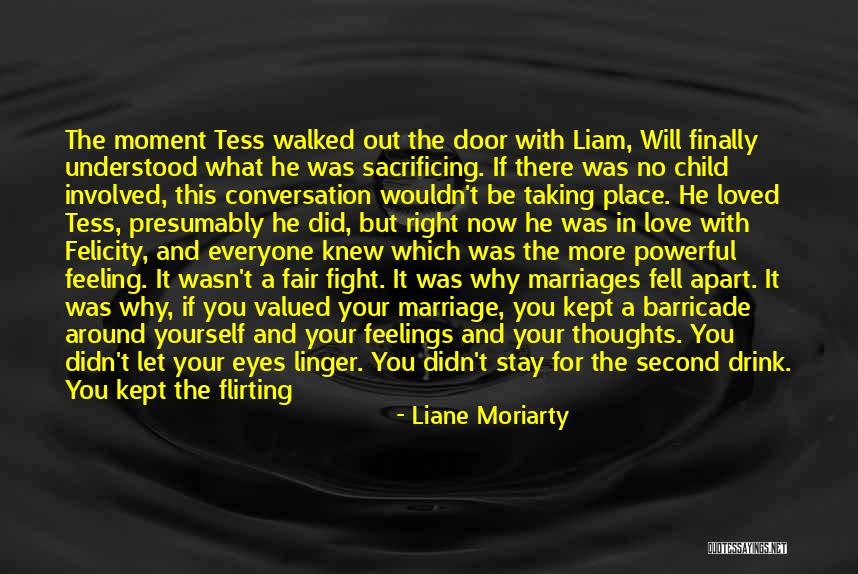 Feelings Involved Quotes By Liane Moriarty Feelings Involved Quotes By Liane Moriarty