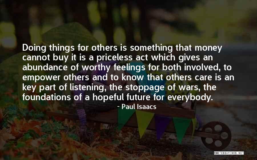 Feelings Involved Quotes By Paul Isaacs Feelings Involved Quotes By Paul Isaacs