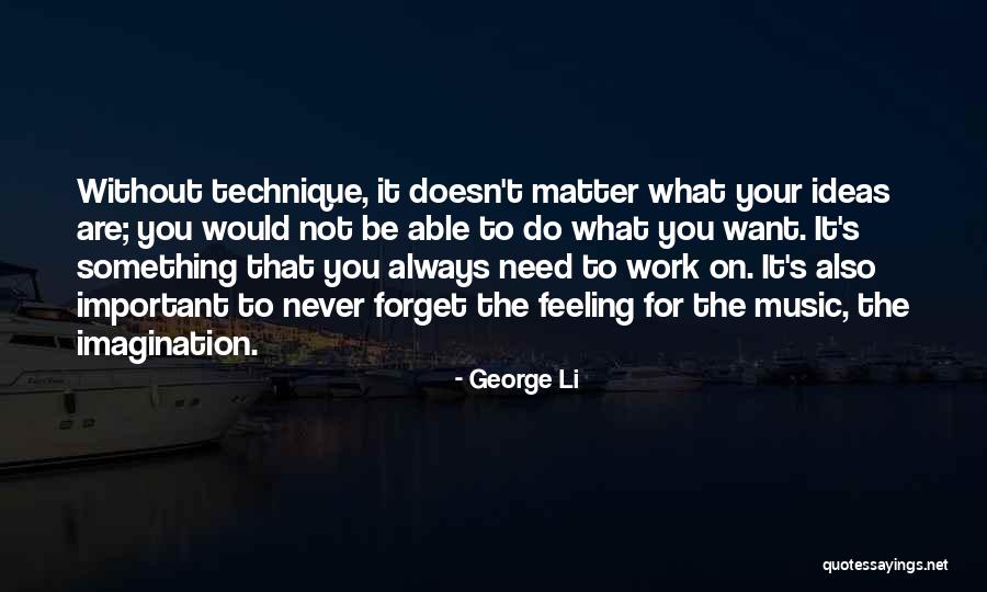 Feelings Matter Quotes By George Li Feelings Matter Quotes By George Li
