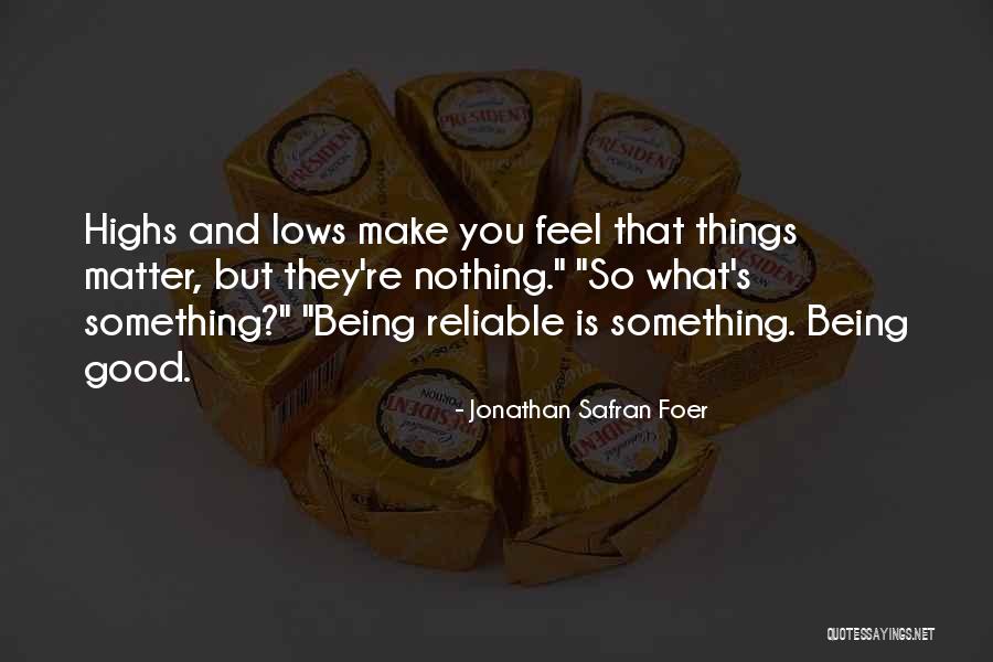 Feelings Matter Quotes By Jonathan Safran Foer Feelings Matter Quotes By Jonathan Safran Foer