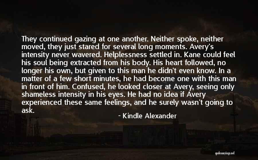 Feelings Matter Quotes By Kindle Alexander Feelings Matter Quotes By Kindle Alexander