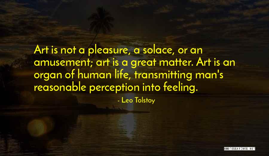 Feelings Matter Quotes By Leo Tolstoy Feelings Matter Quotes By Leo Tolstoy